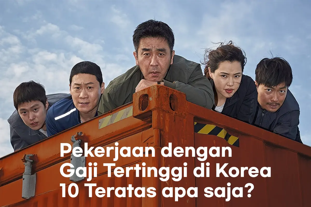 10 Pekerjaan dengan Penghasilan Tinggi di Korea